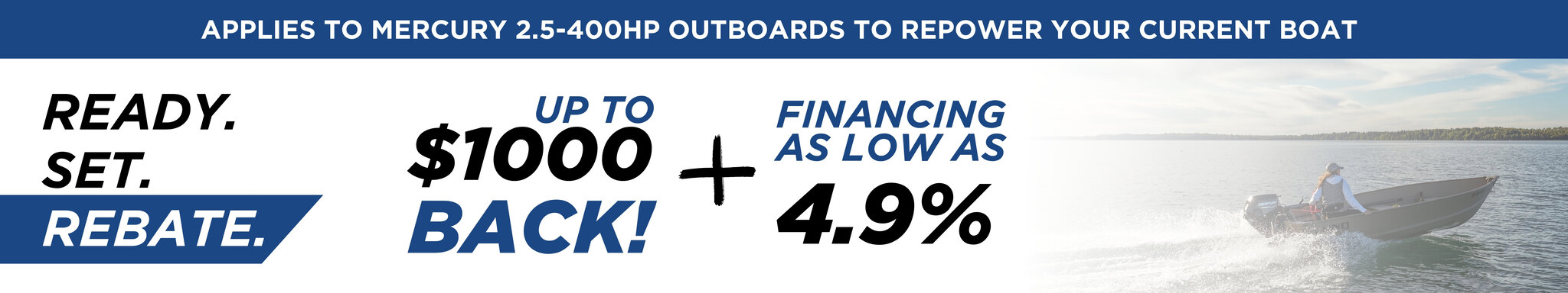 Mercury Banner Ready Set Rebate